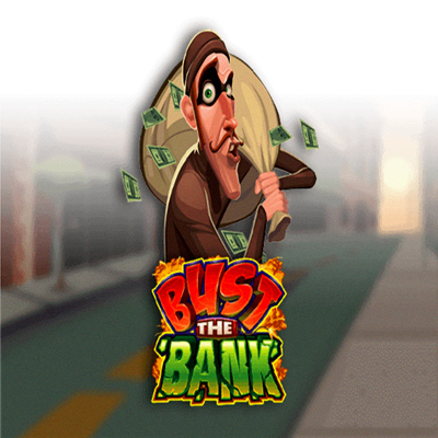 Bust The Bank